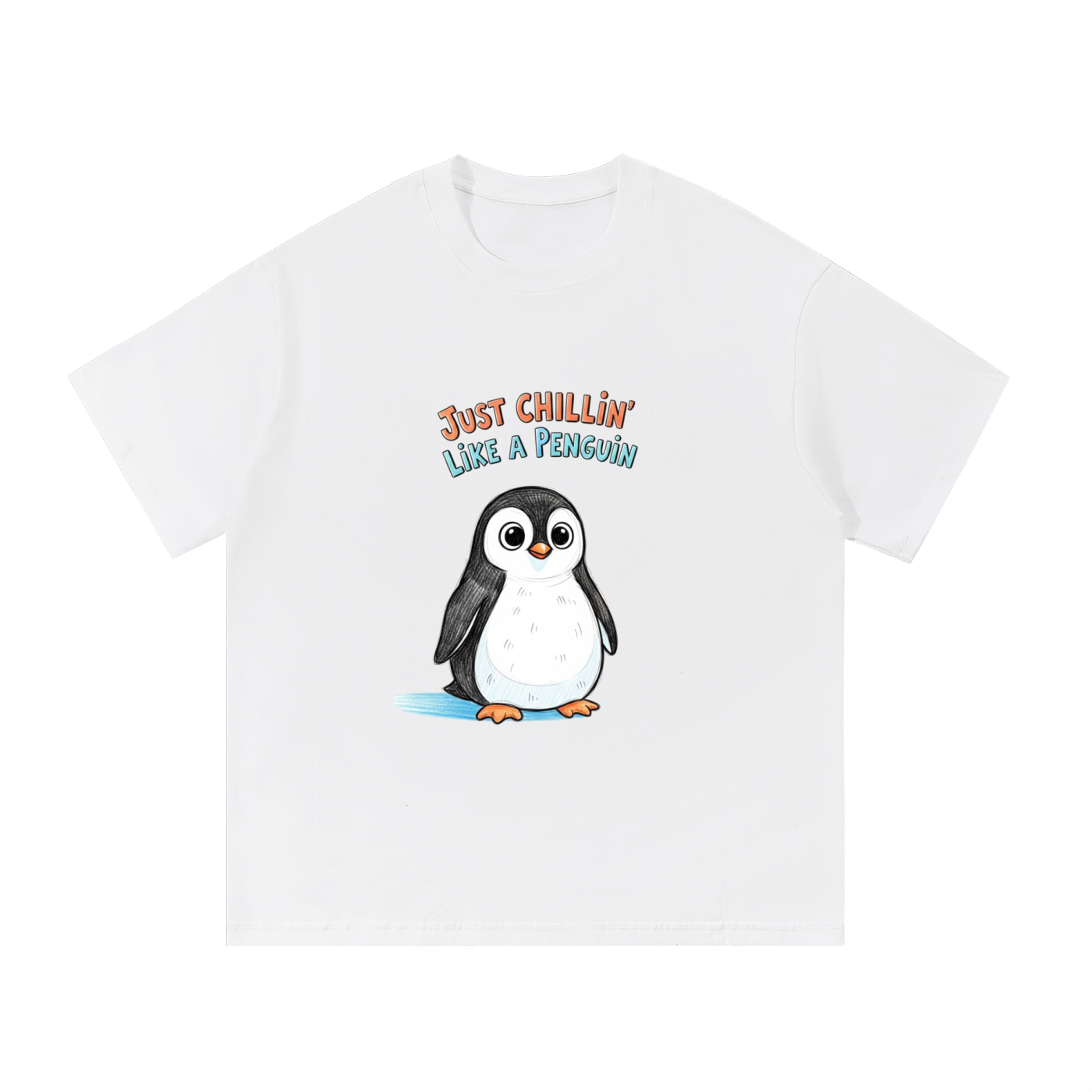 Just Chillin' Like a Penguin
 Cotton T-Shirt